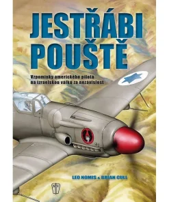 Desert Hawks, JESTRABI POUSTE, Leo Nomis a Brian Cull